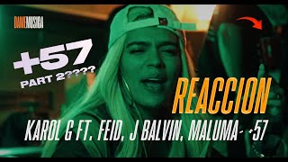 LA REACCION MAS CRUDA DE +57 KAROL G, FEID, J BALVIN 🔥🔥🔥 (REACCION A LA VERSION EXPLICITA)