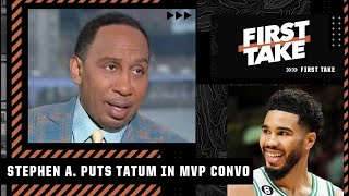 Stephen A. is putting Jayson Tatum in the MVP conversation 👀 | First Take