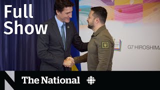 CBC News: The National | Zelenskyy at G7, Bakhmut victory dispute, Smoky Alberta