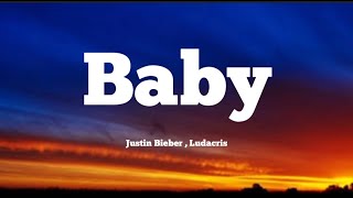 Justin Bieber - Baby Lyrics Ft Ludacris