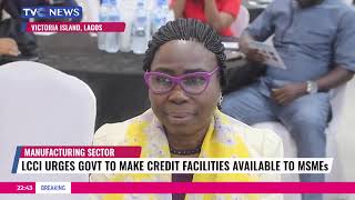 LCCI Urges Government To Make Credit Facilities Available To MSMEs