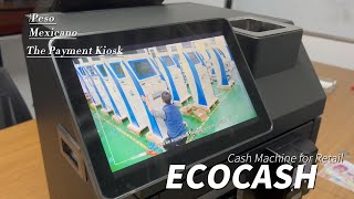 EcoCash Mexico Currency MXN Cash Machine for Retail