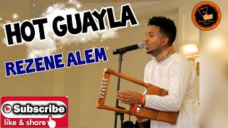 Rezene Alem - New Eritrean hot Guayla 2020 - New Eritrean Tigrina Guayla