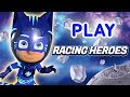 PJ Masks Games | Catboy Racing Heroes - New App Game - Gameplay | Game for Kids