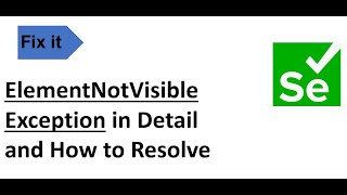 How to handle element not visible exception in selenium