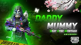 Daddy Mummy Best Beat Sync Edit Pubg Mobile Montage | Bhaag Johnny | 69 JOKER