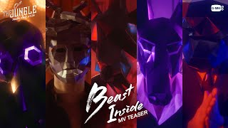 [Teaser] Beast Inside Ost. The Jungle เกมรัก นักล่า บาร์ลับ | Krist, Nanon, Off, Lee, Luke