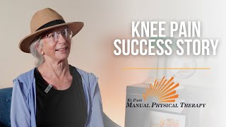 Roberta's Knee Pain Testimonial | El Paso Manual Physical Therapy