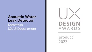 Meet the Winners: UX Design Award | Product 2023: “Acoustic Water Leak Detector” by Kamstrup