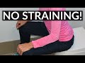 How to Empty Your Bowels Without Straining How to Empty Your Bowels Without Straining