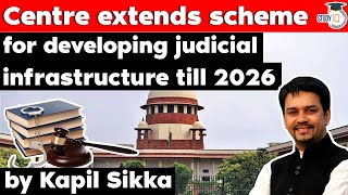 Union Cabinet extends scheme for Development of Infrastructure Facilities for Judiciary - GPSC J