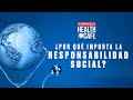 Responsabilidad social, más allá del negocio | Ep.17 | Health Café