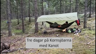 Tre dagar på Kornsjöarna med kanot