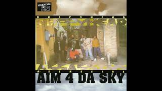 Nappy Head Assassins - Aim 4 Da Sky (1999)