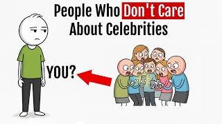 Psychology of People Who Don't Obsess Over Celebrities