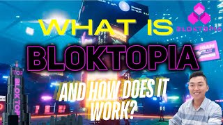 What is Bloktopia (BLOK) and how does it work?