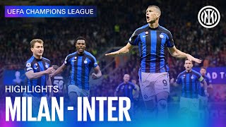 MILAN 0-2 INTER | HIGHLIGHTS | UEFA CHAMPIONS LEAGUE 22/23 ⚽⚫🔵🇮🇹