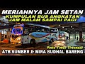 Meriahnya Jam Setan 🔥 Kumpulan Bus Keberangkatan Malam Sampai Pagi Hari ❗️| Pintu Timur Tirtonadi