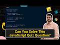 Solving JavaScript Output Based Interview Question | New Keyword | JavaScript Interview Question