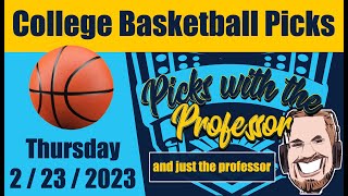 CBB Thur 2/23/2023 NCAA College Basketball Betting ATS Picks/Predictions (Thursday, Feb 23rd, 2023)