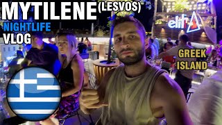 NIGHTLIFE IN MYTILENE🇬🇷 (LESVOS) GREEK ISLAND VLOG - TRAVEL - Midilli Yunan Adası, Yunanistan Vlog