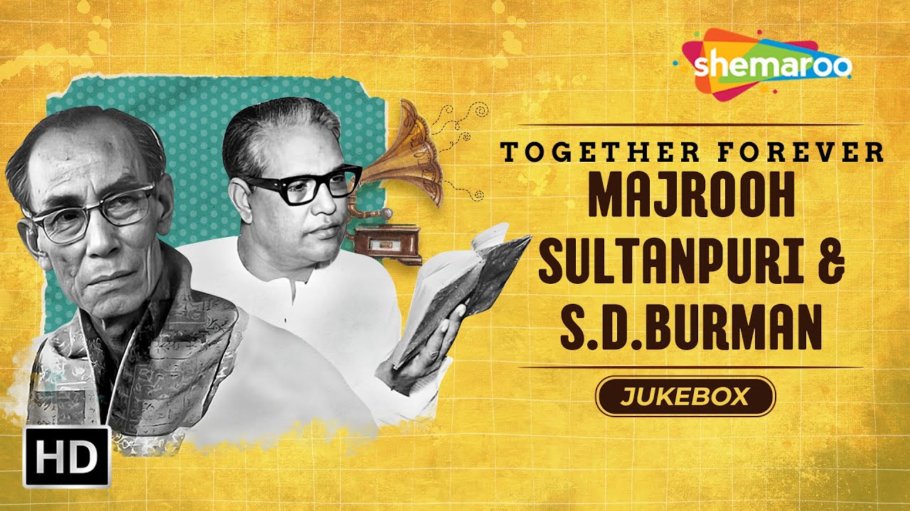 Best Of Majrooh Sultanpuri & S.D.Burman (HD) | Evergreen Superhit Old ...