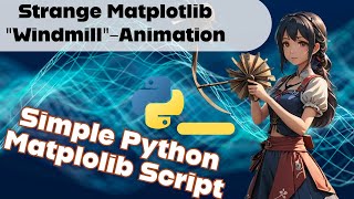Python Matplotlib - Creating strange "windmill"-animations in Matplotlib (Data Science)