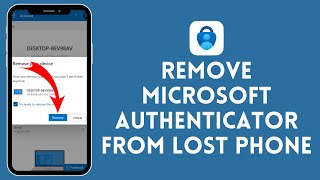 How to Remove Microsoft Authenticator From Lost Phone (2024) | Microsoft Authenticator Tutorial