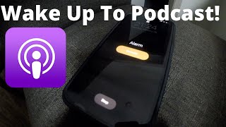 Wake Up To Your Favorite Podcast Using Shortcut App Automation | How To