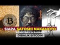 RAHASIA TERBESAR BITCOIN, Siapa Sebenarnya Satoshi Nakamoto Hingga Dampak Krisis 2008