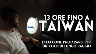 Prendere un volo di 13 ore ✈️🇹🇼La Nostra Esperienza Completa fino a Taiwan!