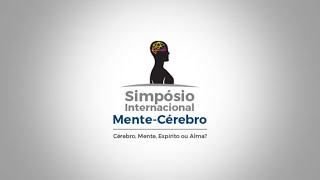 Simpósio Internacional Mente-Cérebro - Mind-Brain International Symposium