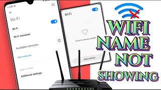 How To FIx Wi-Fi Name Not Showing Issue on Android | Not Detecting WiFi Network Name