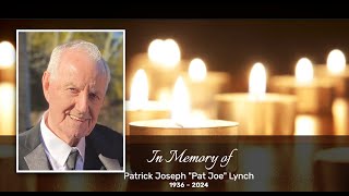 Funeral Services for Patrick Joseph "Pat Joe" Lynch1936 - 2024