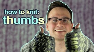 Knitting Thumbs and Fingers: How to Knit Thumbs for Mittens