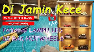 Cara pasang lampu LED #LED #cara pasang LED #rack #rakhotwheels / led strip untuk rak hotwheels