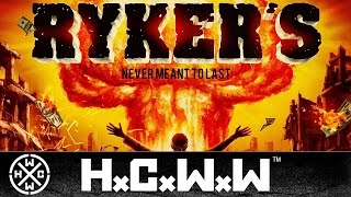 RYKER'S - NEVER MEANT TO LAST - ALBUM COMMERCIAL - TRAILER (OFFICIAL HD VERSION HCWW)