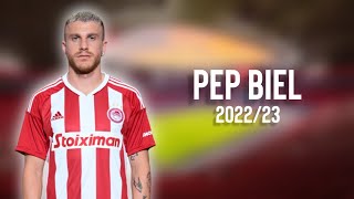 Pep Biel 2022/23 - Amazing Skills, Goals \u0026 Assists (HD)