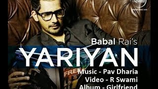 Yaariyan | Babbal Rai | Girlfriend | Latest Punjabi Songs | Speed Records | Full HD | Harryipsmarty