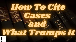 Suit 101: How To Cite Cases and What Trumps It (Preview)