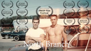 North Branch - Short Documentary