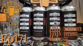 Bangin Beers Podcast ep171 Downriver Brewing