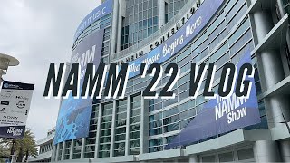 Let's go to the Namm Show! Namm '22 Vlog!