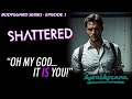 Shattered [Bodyguard] [Yandere] [Dom] [Mafia] [Exes to Lovers] [ASMR Roleplay] [M4F]