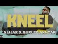 X@Nijjar - Kneel (Official Music Video) Nijjar Ft. Gurlez Akhtar | His-story | New Punjabi Song 2024