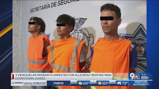 3 Venezuelan migrants arrested for allegedly beating a man