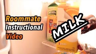 Roommate Instructional Video - Milk