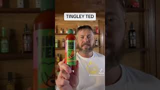 Tingly Ted Hot Sauce Review