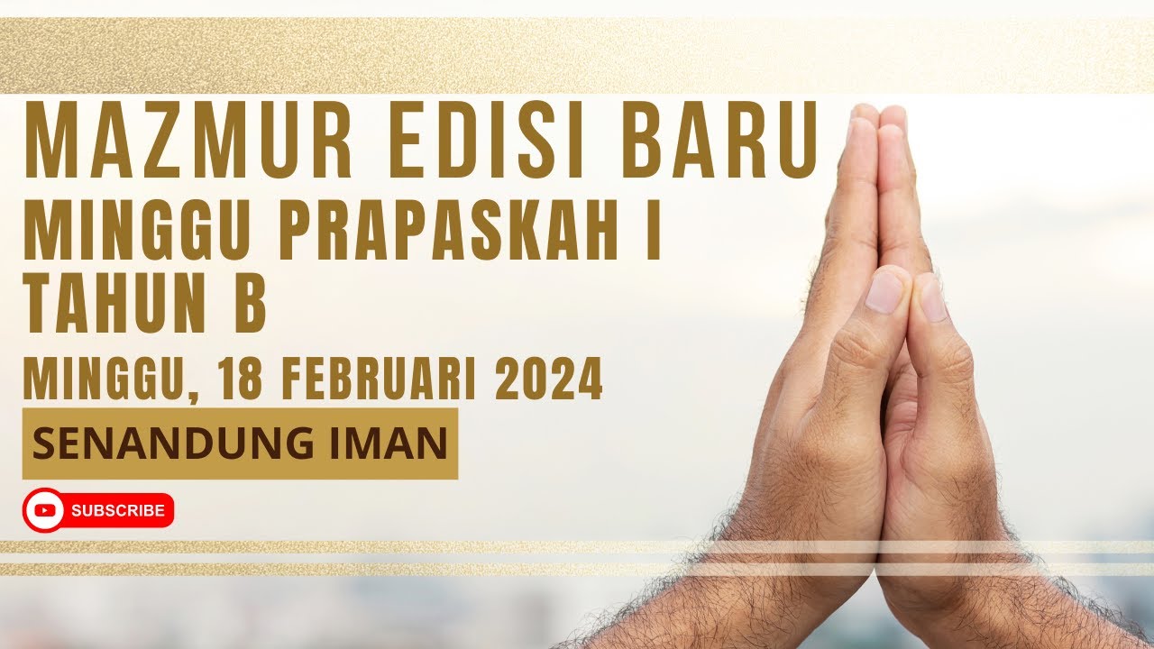 Mazmur 18 Februari 2024 Edisi Baru Dan Bait Pengantar Injil Minggu ...