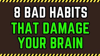 Scary Harmful Daily Habits That Are Killing Your Brain (ACT NOW BEFORE IT'S TOO LATE)
